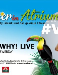Sommer im Atrium | That’s #WHY! Live - „Wandel in Hoyerswerda“
