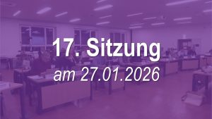 17. Sitzung des Stadtrates am 27.01.2026